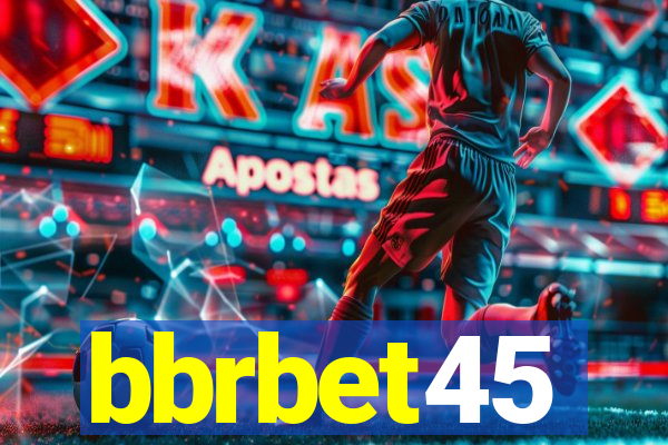 bbrbet45