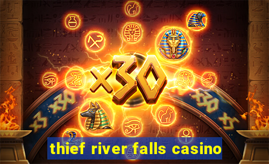 thief river falls casino