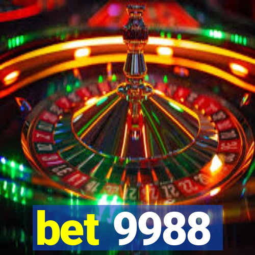 bet 9988