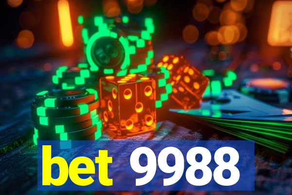 bet 9988