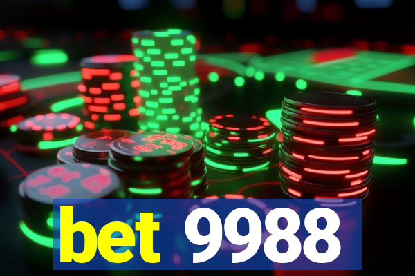 bet 9988