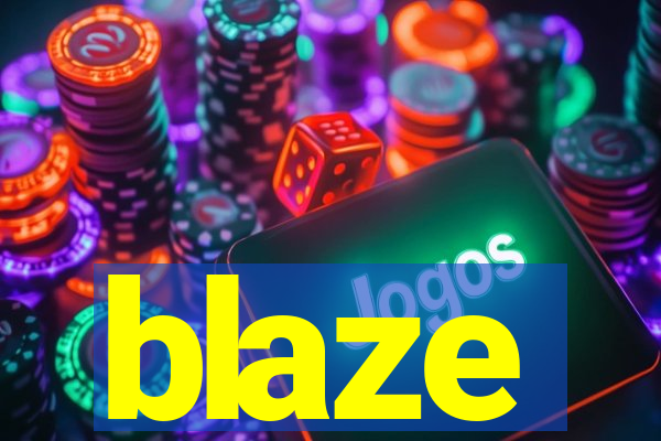 blaze