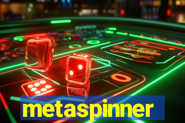 metaspinner