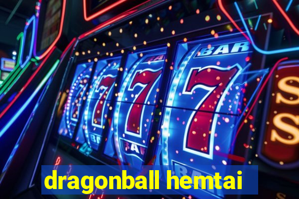 dragonball hemtai