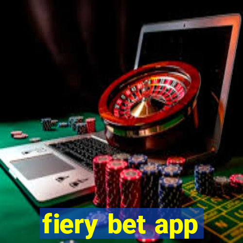 fiery bet app