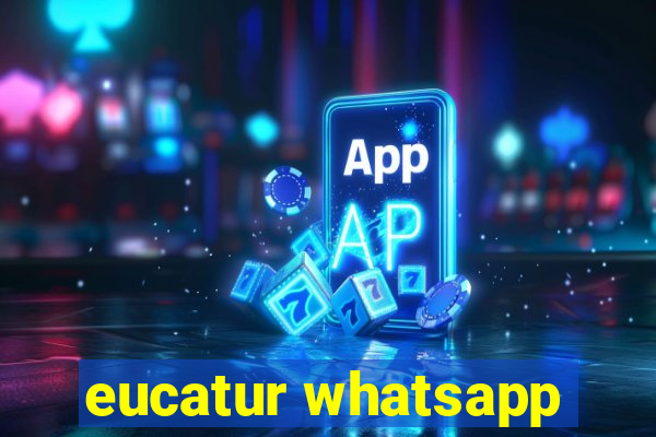 eucatur whatsapp