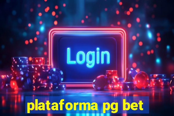 plataforma pg bet