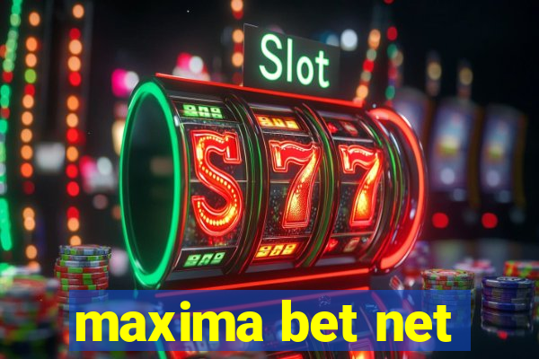 maxima bet net