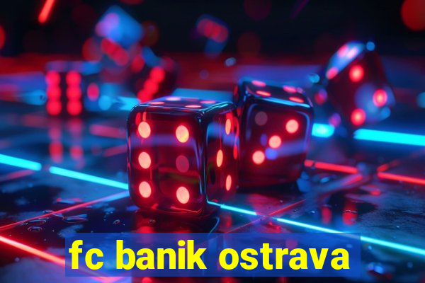 fc banik ostrava