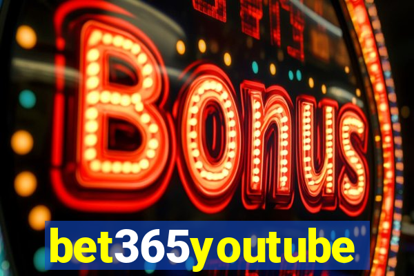 bet365youtube