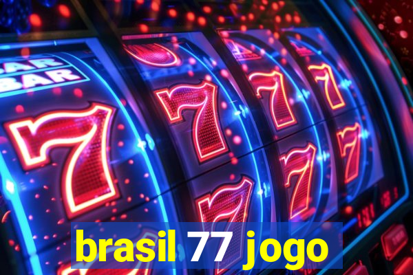 brasil 77 jogo