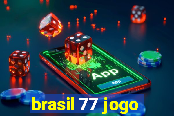 brasil 77 jogo