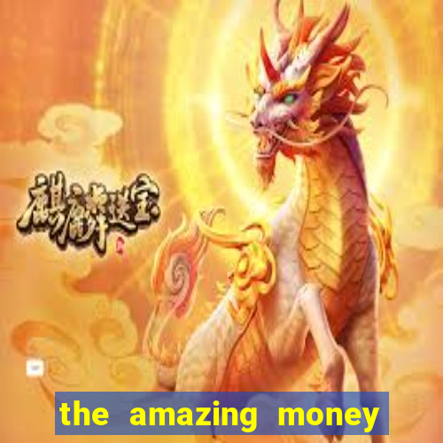 the amazing money machine slot echtgeld