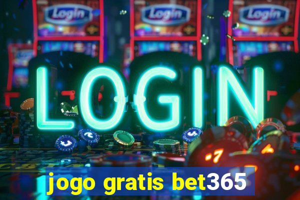 jogo gratis bet365