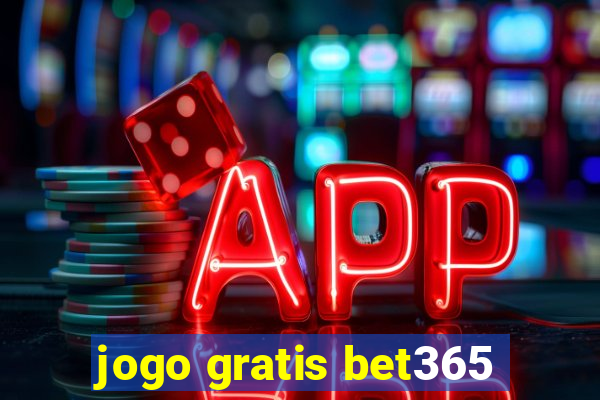 jogo gratis bet365