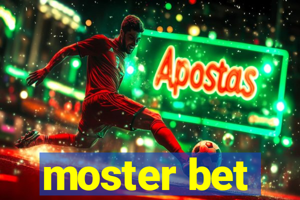 moster bet