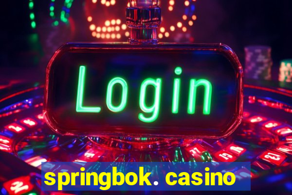 springbok. casino