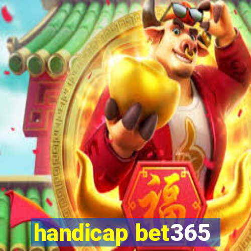 handicap bet365