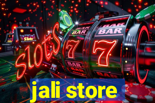 jali store