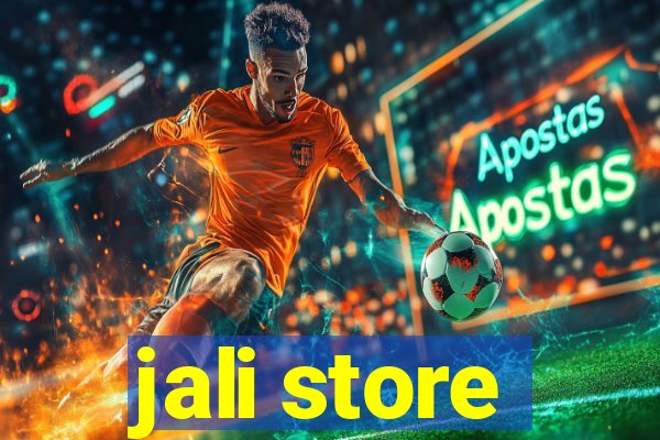 jali store