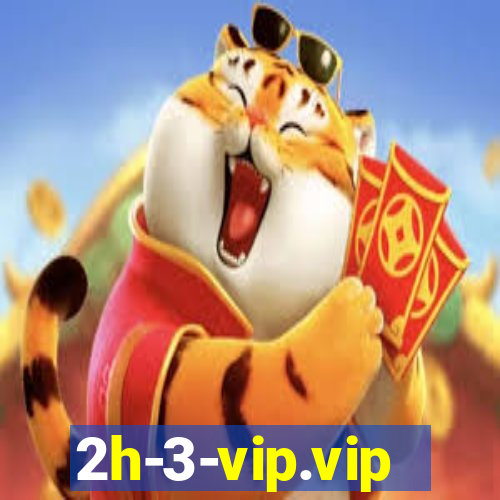 2h-3-vip.vip