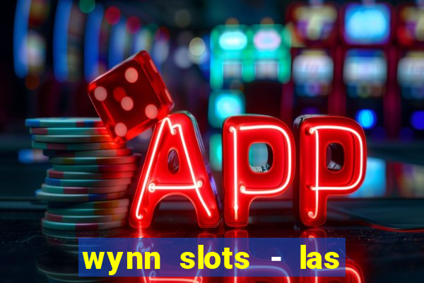 wynn slots - las vegas casino