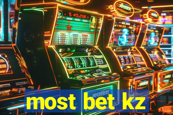 most bet kz