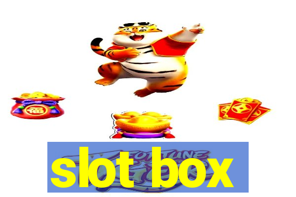 slot box