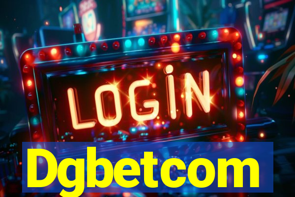 Dgbetcom