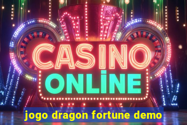 jogo dragon fortune demo