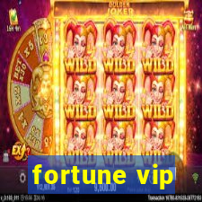 fortune vip