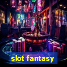 slot fantasy