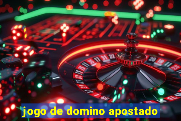 jogo de domino apostado