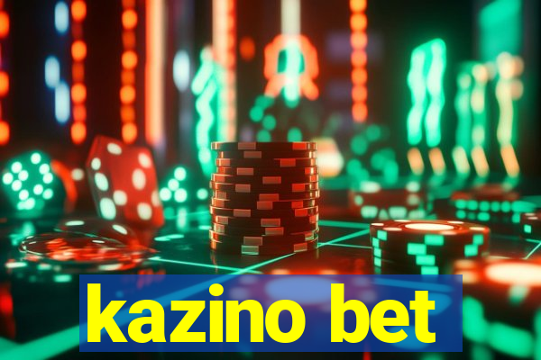 kazino bet