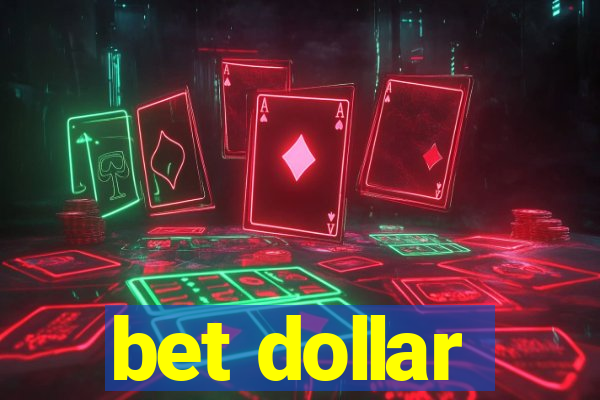 bet dollar