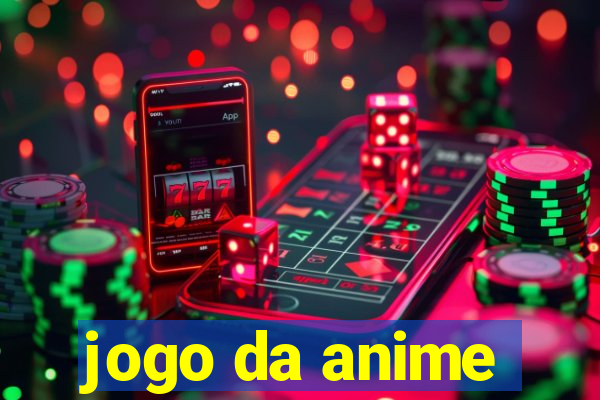 jogo da anime