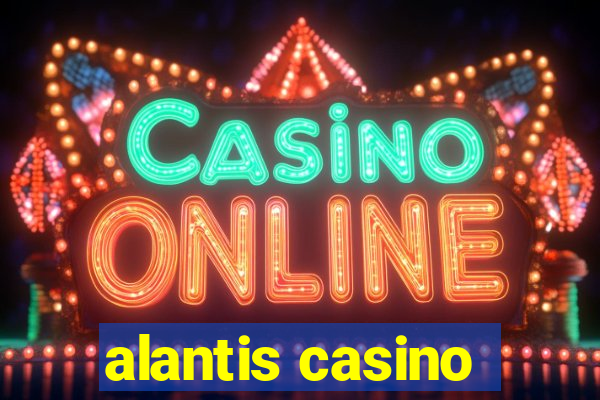 alantis casino