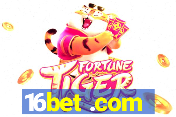 16bet .com