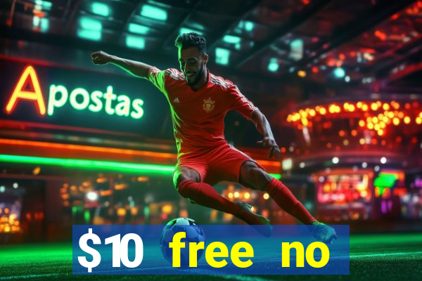 $10 free no deposit mobile casino