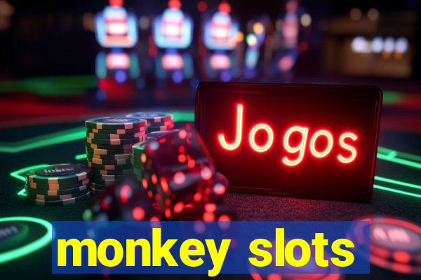 monkey slots