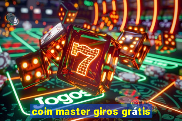 coin master giros grátis