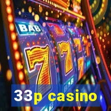 33p casino