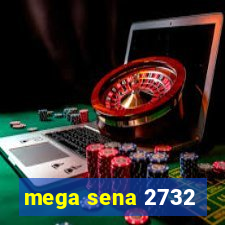 mega sena 2732