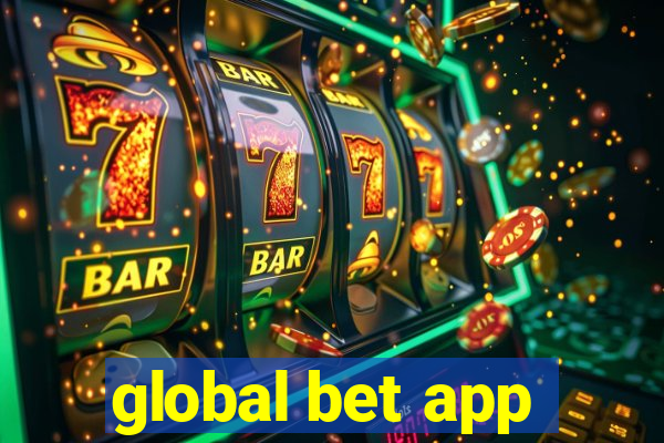 global bet app