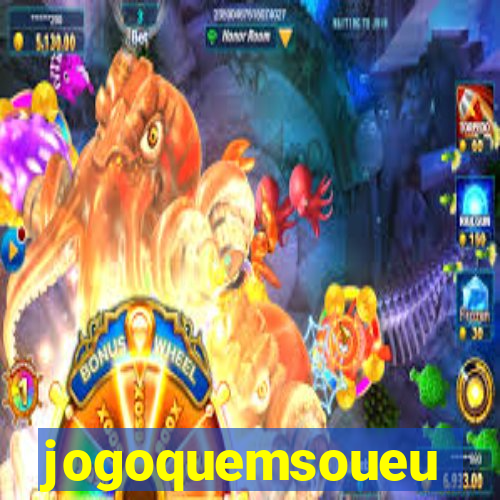 jogoquemsoueu