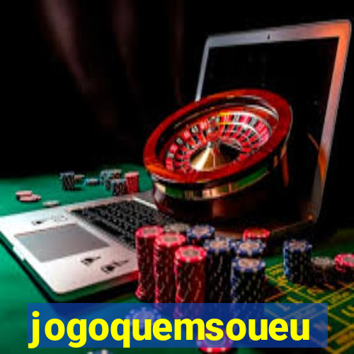 jogoquemsoueu