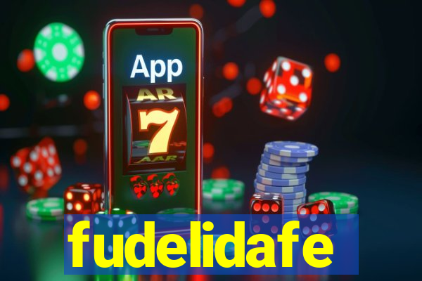 fudelidafe