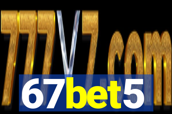 67bet5