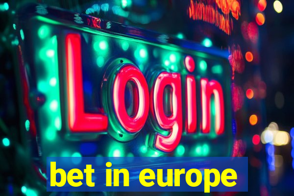 bet in europe