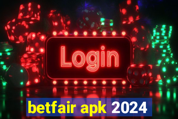 betfair apk 2024